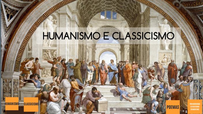 HUMANISMO E CLASSICISMO By Geovânia Maciel On Prezi