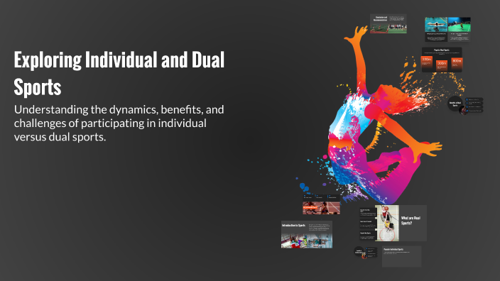 Exploring Individual and Dual Sports by Florence Jane Estrella on Prezi
