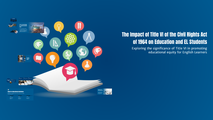 The Impact of Title VI of the Civil Rights Act of 1964 on Education and ...