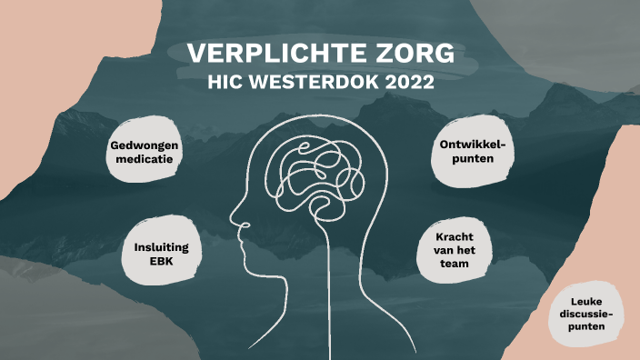 Verplichte zorg 2022 by judith morssink on Prezi