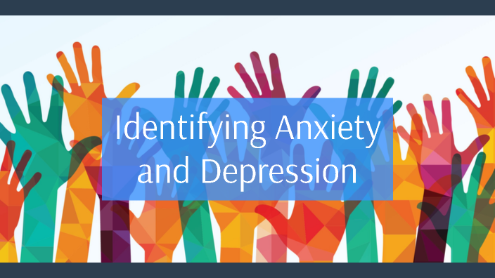 identifying-anxiety-and-depression-2021-by-jennifer-atencio