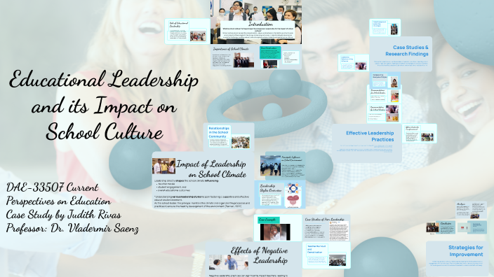 Educational Leadership and Its Impact on School Culture by Judith Rivas ...