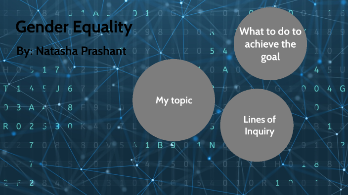Gender Equality by natasha prashant on Prezi