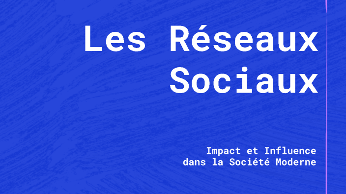 Les Réseaux Sociaux by aitssi azzedine on Prezi