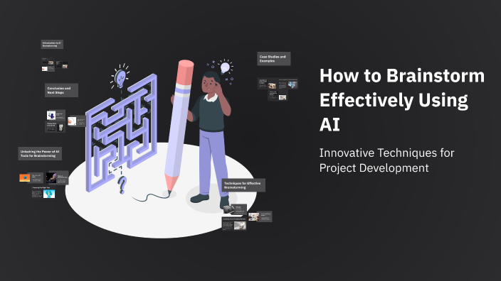 How to Brainstorm Effectively Using AI by Amy Varela on Prezi