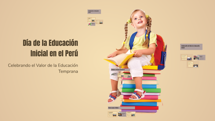 Día de la Educación Inicial en el Perú by luana lopez on Prezi
