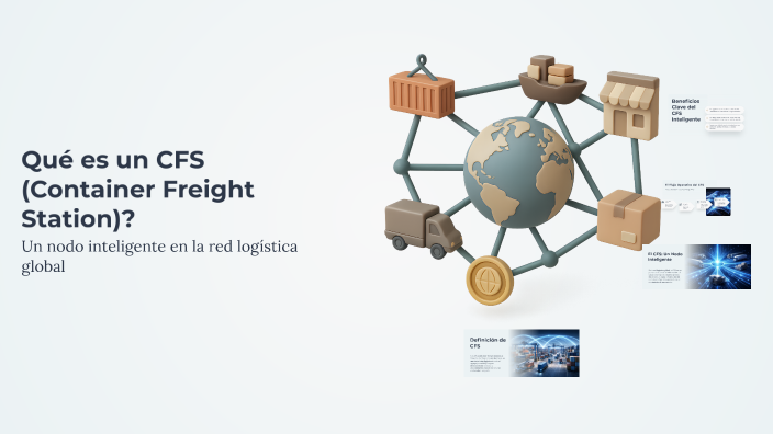 Qué es un CFS (Container Freight Station)? by ANDI YOXEL GUITARD LABRA ...