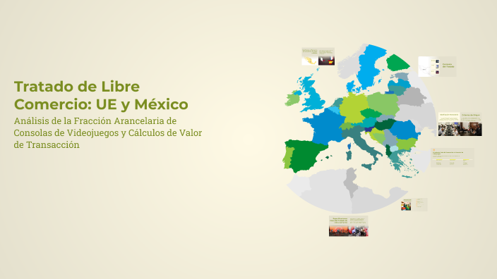 Tratado de Libre Comercio: UE y México by Evelyn Rafael Garcia on Prezi
