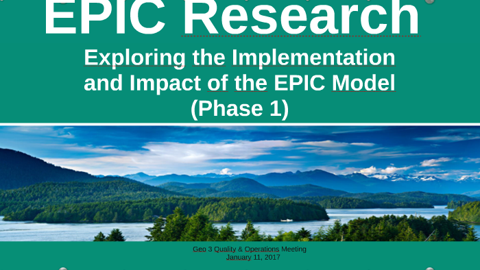 Exploring the Implementation and Impact of the EPIC Model (P by Lycia ...