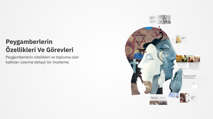 Peygamberlerin Özellikleri Ve Görevleri by Zeynep on Prezi
