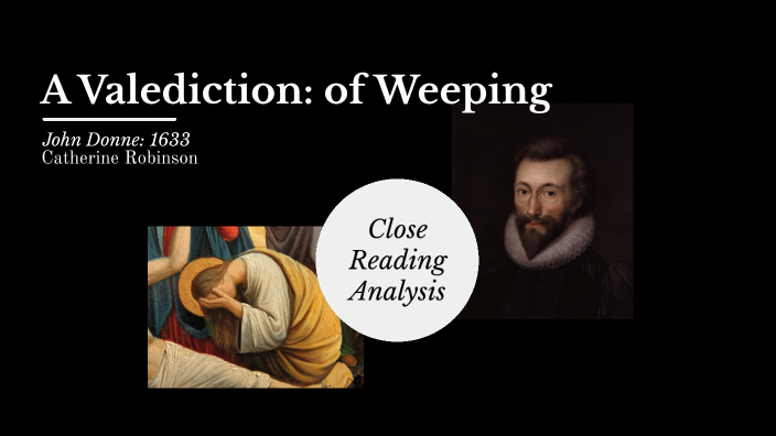 A Valediction Of Weeping Summary