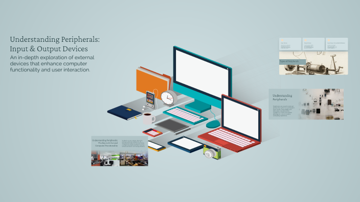 Understanding Peripherals: Input & Output Devices by Санечка on Prezi