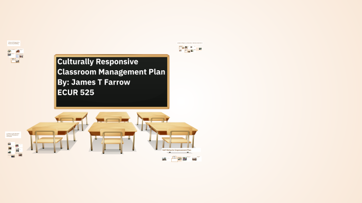 Culturally Responsive Classroom Management Plan by James Farrow on Prezi