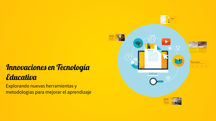 Innovaciones en Tecnología Educativa by Yoselin Ignacio on Prezi