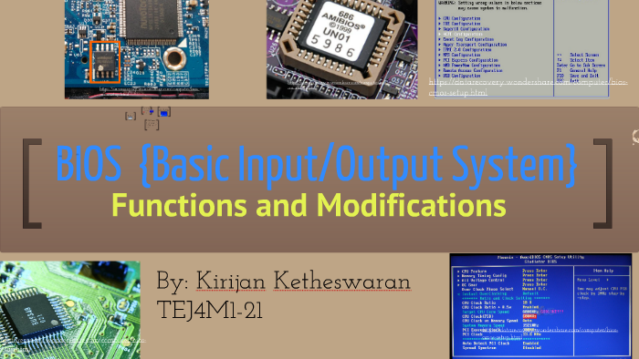 Four Functions of BIOS by Kirijan Ketheswaran on Prezi