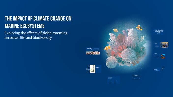 The Impact of Climate Change on Marine Ecosystems by Ash'Lynn Darnell ...