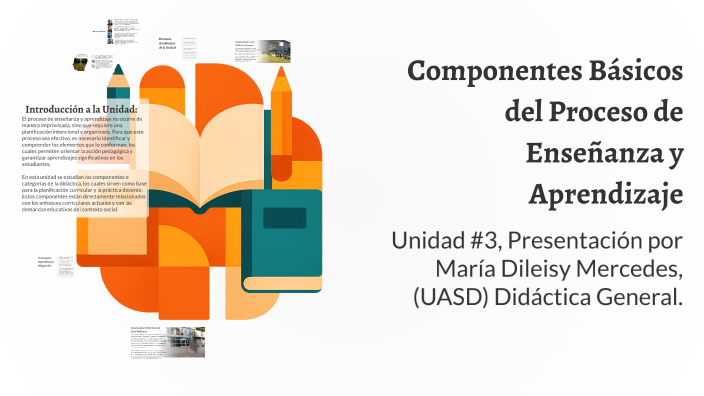 Componentes Básicos del Proceso de Enseñanza y Aprendizaje by María ...