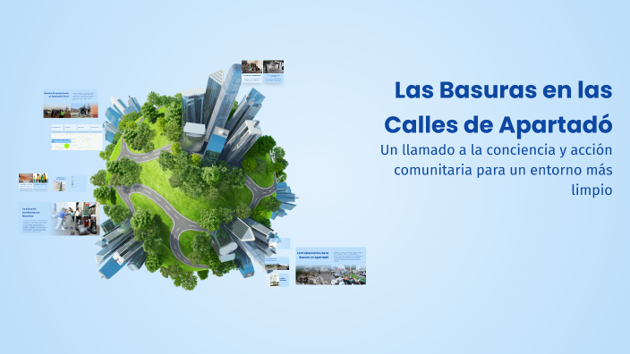 Las Basuras en las Calles de Apartadó by Camilo Jaramillo on Prezi