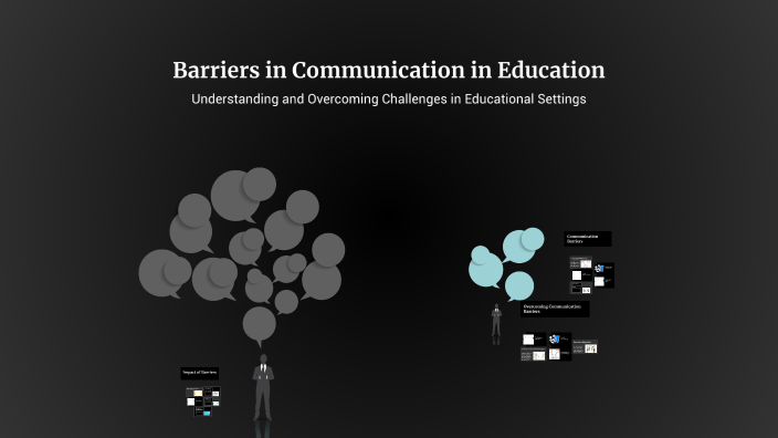 Barriers in Communication in Education by Edita Kryeziu on Prezi