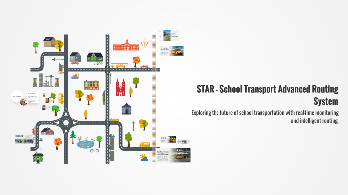 STAR – School Transport Advanced Routing System by Gayatri on Prezi
