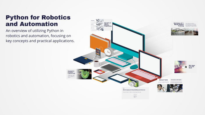 Python for Robotics and Automation by Moamen Kamel on Prezi