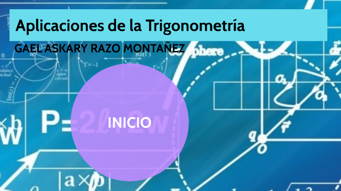 Aplicaciones de la Trigonometría by Gael Askary Razo Montañez on Prezi