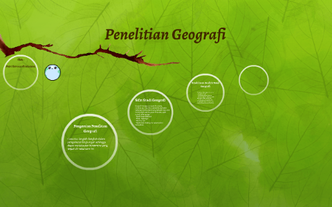 Pengertian Penelitian Geografi By Putri Karunia On Prezi