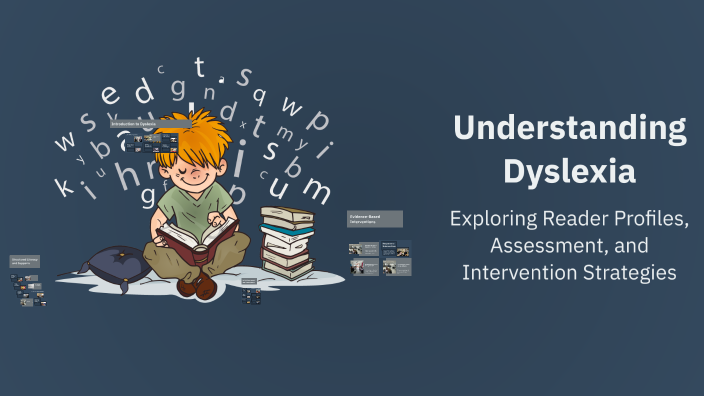 Understanding Dyslexia by Hollie Rene on Prezi