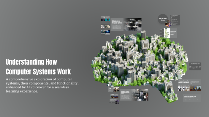 Understanding How Computer Systems Work by tabna anmol on Prezi