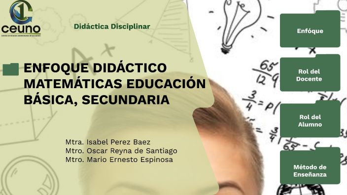 Enfoque Didáctico Matemáticas EB/S by Oscar Reyna on Prezi