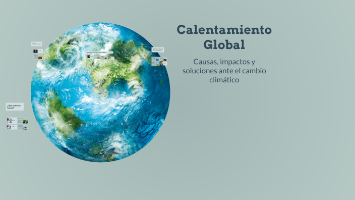 Calentamiento Global by hector rodriguez on Prezi