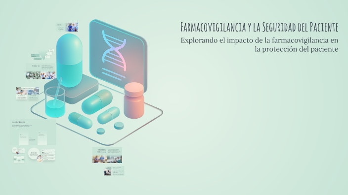 Farmacovigilancia y la Seguridad del Paciente by DUVIAN ANDREY DAVID ...