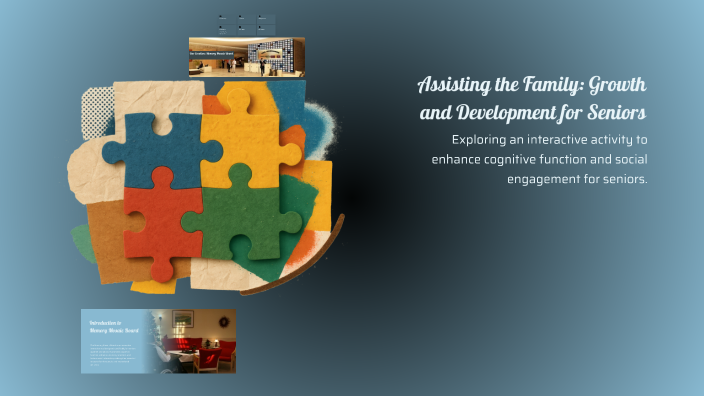 Assisting the Family: Growth and Development for Seniors by Kcka Thapa ...