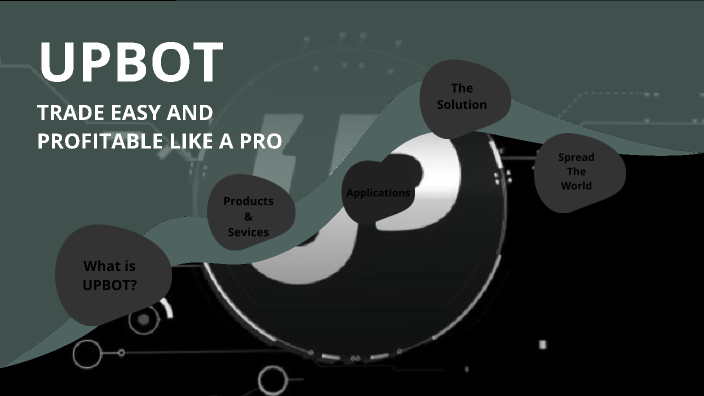 Upbot, On chain trading by Fareed Amao on Prezi