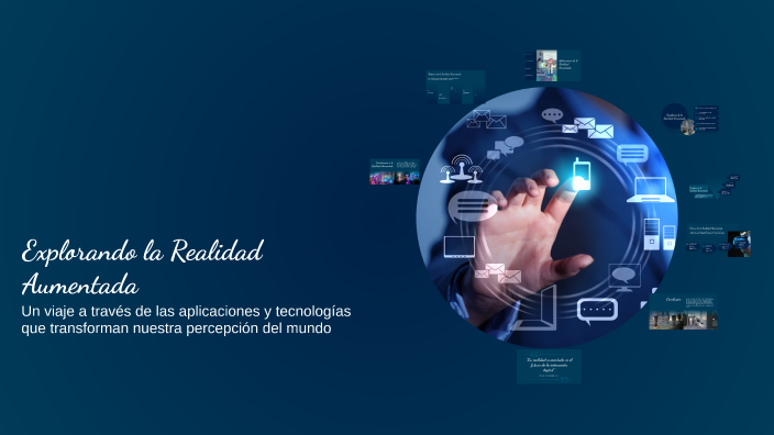 Explorando la Realidad Aumentada by Mayra Isabel Hernandez Abad on Prezi