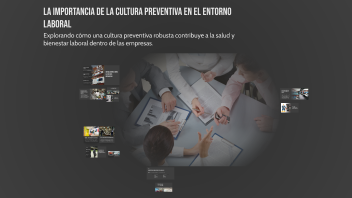La Importancia de la Cultura Preventiva en el Entorno Laboral by daniel ...