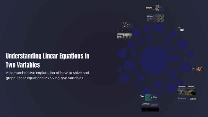 Understanding Linear Equations in Two Variables by RICKY FORD on Prezi