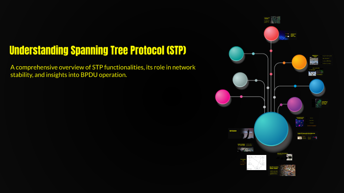 Understanding Spanning Tree Protocol (STP) by Stephen Dickey on Prezi