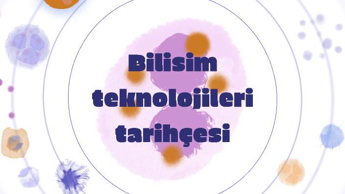 Bilisim teknolojileri tarihçesi by Beyza Yaşar on Prezi