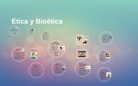 Etica Y Bioetica By On Prezi