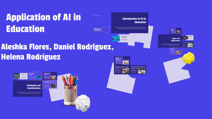 Application of AI in Education by Helena Rodriguez Zeron on Prezi