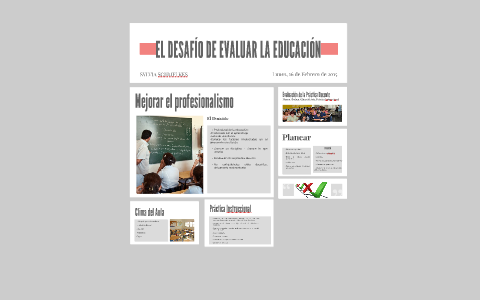 EL DESAFIO DE EVALUAR LA EDUCACIÓN by Sandra Itzel Núñez Macias on Prezi