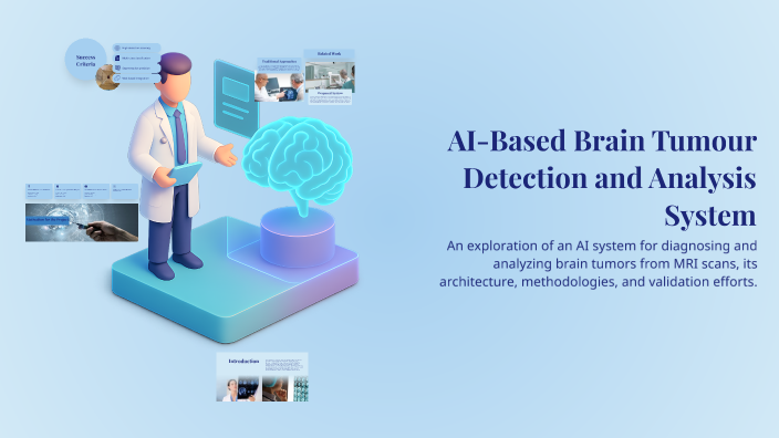 AI-Based Brain Tumour Detection and Analysis System by Montaha Faisal ...