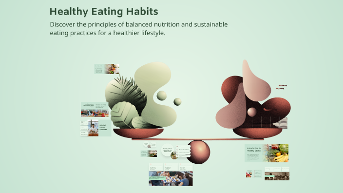 Healthy Eating Habits by Nathaly Chavez on Prezi
