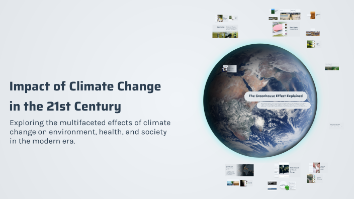 Impact of Climate Change in the 21st Century by Anamika Bora on Prezi