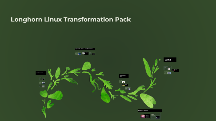 Longhorn Linux Transformation Pack by alastor duża pała on Prezi
