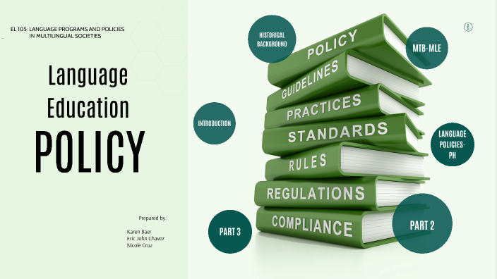 GROUP 1: EL 105-Language In Education Policy By Eric John Chavez On Prezi