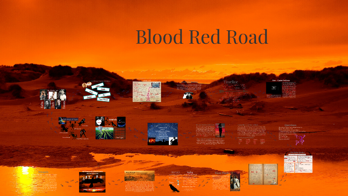 Blood Red Road by Courtney Blaeser on Prezi