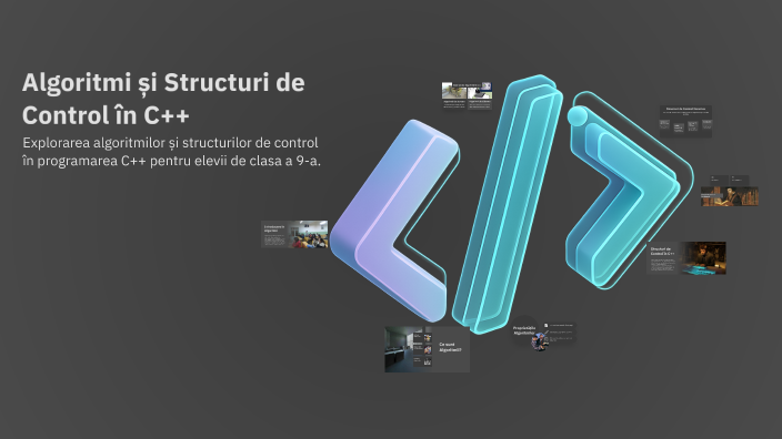 Algoritmi și Structuri de Control în C++ by Stefan Catana on Prezi