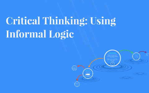 critical thinking and informal logic